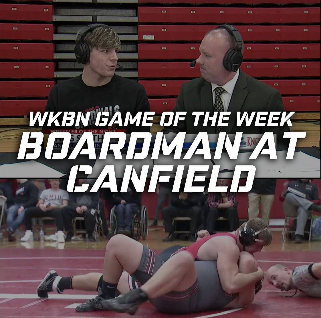 WKBN Game of the Week Boardman at Canfield